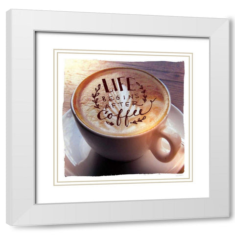 Life Begins After Coffee White Modern Wood Framed Art Print with Double Matting by Schlabach, Sue