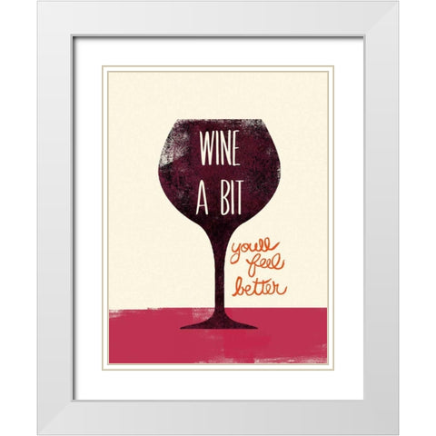 Wine A bit White Modern Wood Framed Art Print with Double Matting by Studio Bella