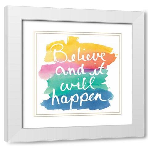 Colorburst I Believe Sq White Modern Wood Framed Art Print with Double Matting by Schick, Mike