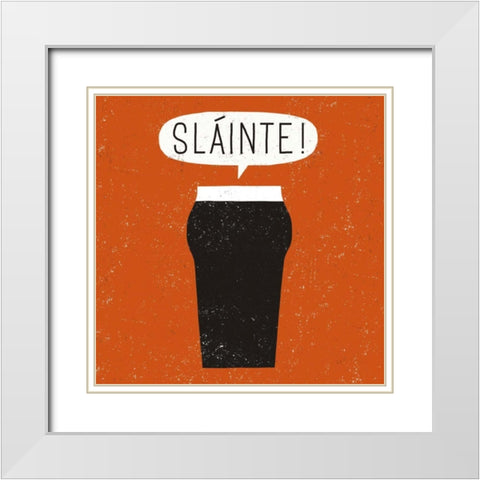 Craft Beer Slainte White Modern Wood Framed Art Print with Double Matting by Mullan, Michael