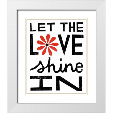 Inspiration Love I Red Flowers White Modern Wood Framed Art Print with Double Matting by Mullan, Michael