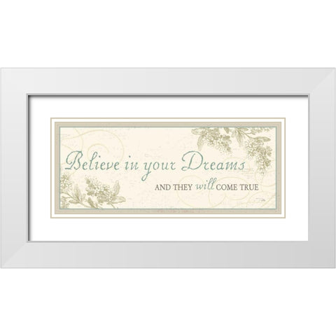 Believe in your Dreams White Modern Wood Framed Art Print with Double Matting by Pela