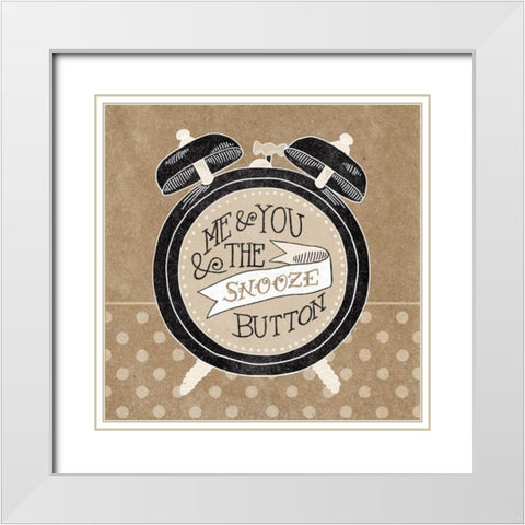 The Snooze Button Taupe White Modern Wood Framed Art Print with Double Matting by Urban, Mary