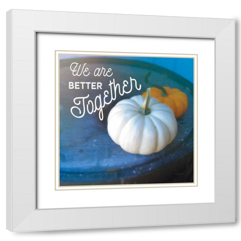 Better Together White Modern Wood Framed Art Print with Double Matting by Schlabach, Sue