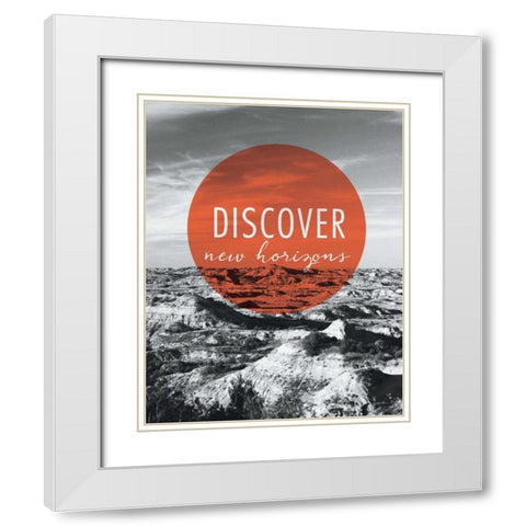 Discover New Horizons White Modern Wood Framed Art Print with Double Matting by Marshall, Laura