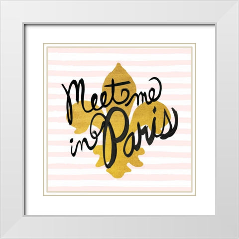 Meet Me in Paris Black and Gold White Modern Wood Framed Art Print with Double Matting by Studio Bella