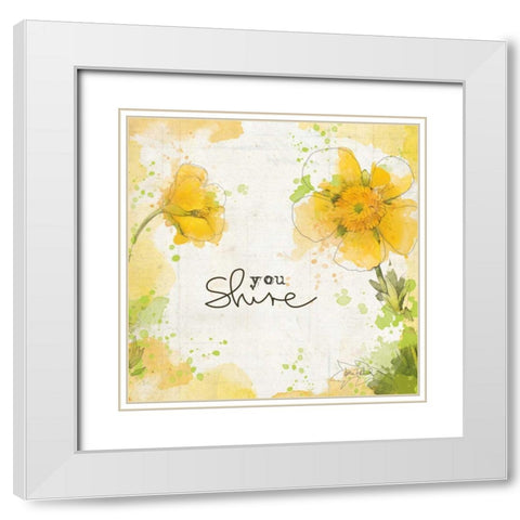 You Shine I White Modern Wood Framed Art Print with Double Matting by Pertiet, Katie