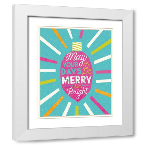 Festive Holiday Light Bulb Merry and Bright v2 White Modern Wood Framed Art Print with Double Matting by Mullan, Michael