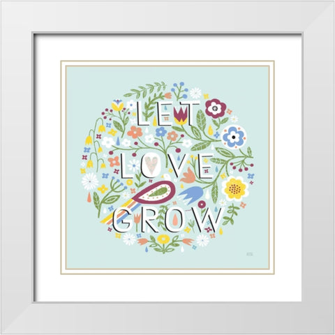 Let Love Grow v2 White Modern Wood Framed Art Print with Double Matting by Mullan, Michael