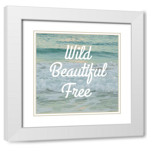 Wild Beautiful Free White Modern Wood Framed Art Print with Double Matting by Schlabach, Sue