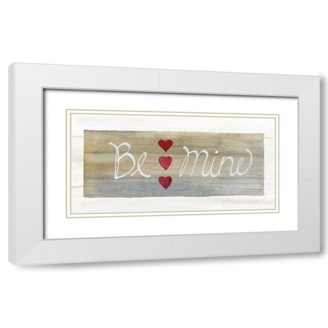Rustic Valentine Be Mine White Modern Wood Framed Art Print with Double Matting by McKenna, Kathleen Parr