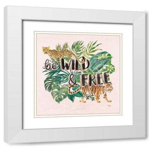 Jungle Vibes VII - Be Wild and Free Pink White Modern Wood Framed Art Print with Double Matting by Penner, Janelle