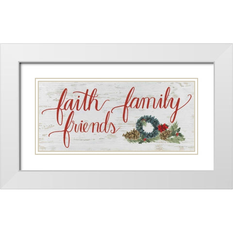 Christmas Holiday - Faith Family Friends v2 White Modern Wood Framed Art Print with Double Matting by Wiens, James