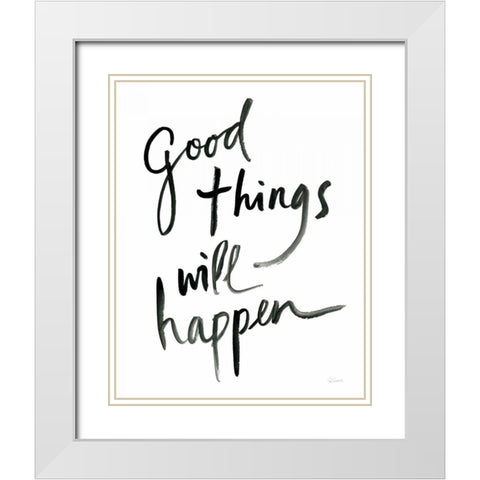 Good Things Will Happen White Modern Wood Framed Art Print with Double Matting by Schlabach, Sue