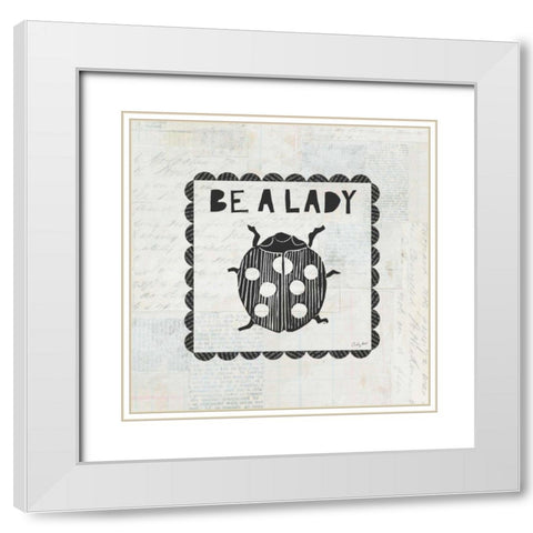 Ladybug Stamp Be A Lady White Modern Wood Framed Art Print with Double Matting by Prahl, Courtney