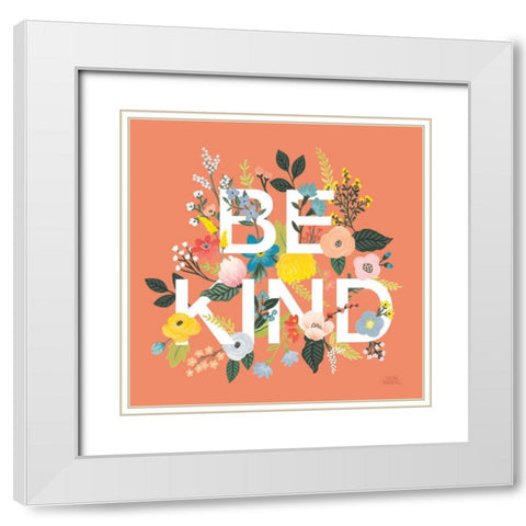 Wild Garden I Be Kind White Modern Wood Framed Art Print with Double Matting by Marshall, Laura