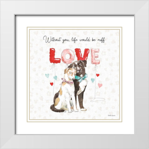 Paws of Love IV White Modern Wood Framed Art Print with Double Matting by Grove, Beth