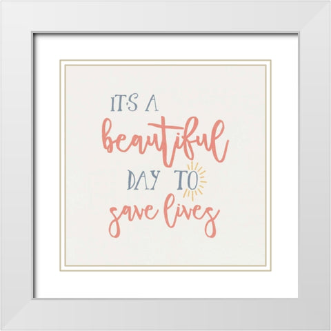 Nurse Inspiration I Color White Modern Wood Framed Art Print with Double Matting by Wild Apple Portfolio