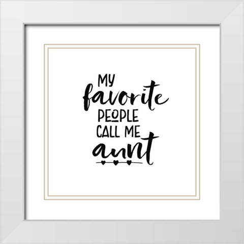 Aunt Inspiration IV White Modern Wood Framed Art Print with Double Matting by Wild Apple Portfolio