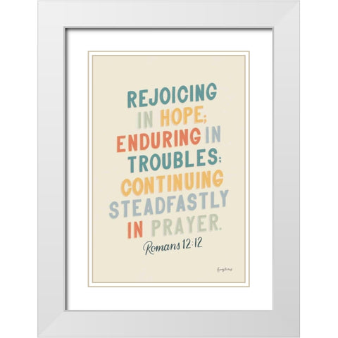 Bible Saying VI White Modern Wood Framed Art Print with Double Matting by Thorns, Becky