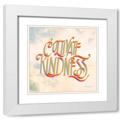 Cultivate Kindness White Modern Wood Framed Art Print with Double Matting by Miller, Sara Zieve
