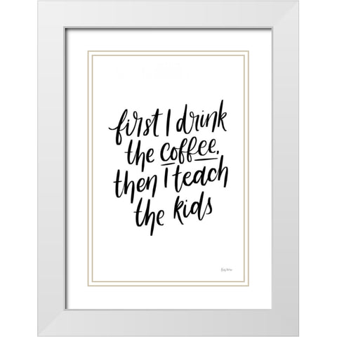 Teachers IV White Modern Wood Framed Art Print with Double Matting by Thorns, Becky