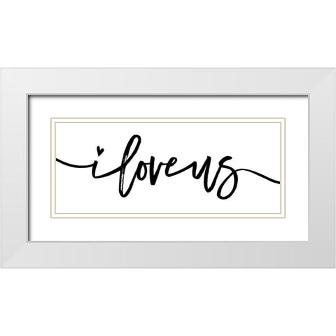 Loving You I White Modern Wood Framed Art Print with Double Matting by Wild Apple Portfolio