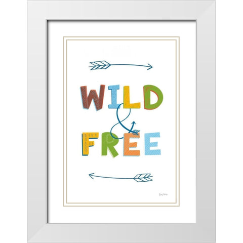 Wild and Free White Modern Wood Framed Art Print with Double Matting by Thorns, Becky