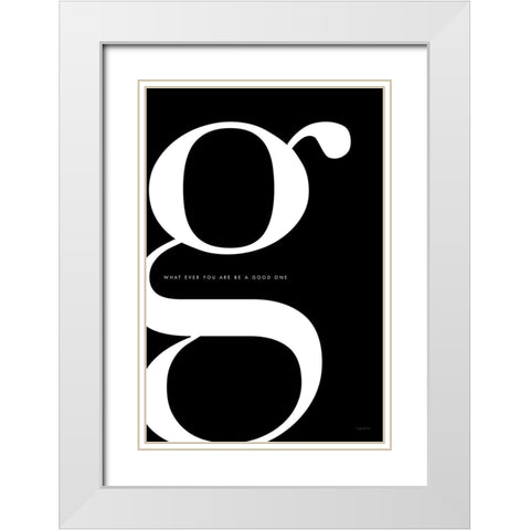 G is for Good White Modern Wood Framed Art Print with Double Matting by Charro, Mercedes Lopez