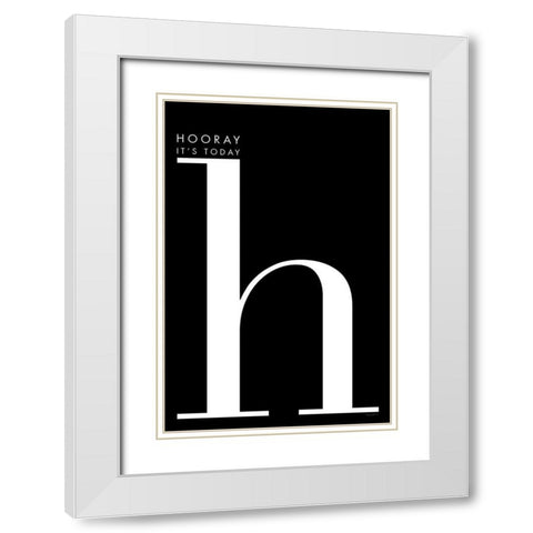 Hooray for H White Modern Wood Framed Art Print with Double Matting by Charro, Mercedes Lopez