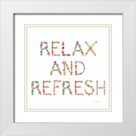 Floral Bathroom Relax and Refresh White Modern Wood Framed Art Print with Double Matting by Zaman, Farida