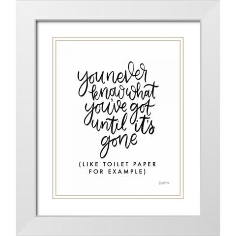 You Never Know White Modern Wood Framed Art Print with Double Matting by Thorns, Becky