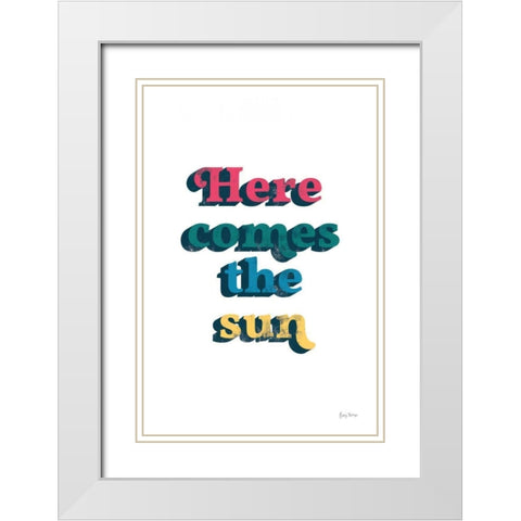 Rainbow Here Comes the Sun Bold White Modern Wood Framed Art Print with Double Matting by Thorns, Becky