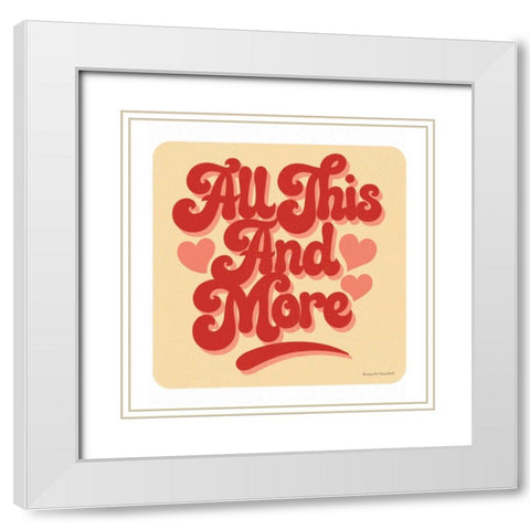 All This And More White Modern Wood Framed Art Print with Double Matting by Snowdon, Alexandra