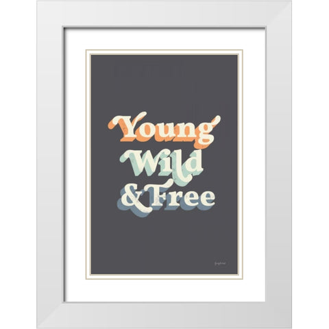 Young Wild and Free Warm White Modern Wood Framed Art Print with Double Matting by Thorns, Becky