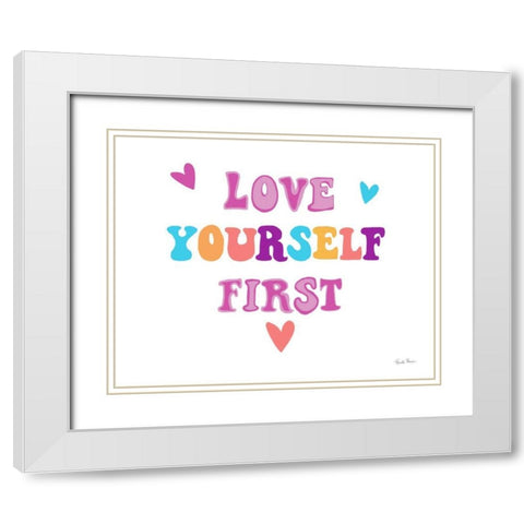 Love Yourself First White Modern Wood Framed Art Print with Double Matting by Zaman, Farida