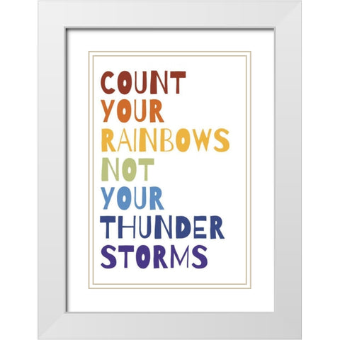 Count Your Rainbows Warm White Modern Wood Framed Art Print with Double Matting by Wild Apple Portfolio