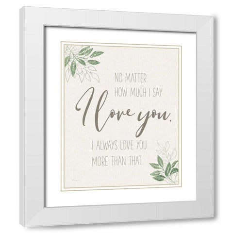 All You Need is Love Sentiment White Modern Wood Framed Art Print with Double Matting by Grove, Beth