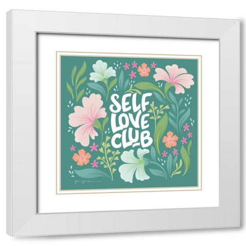 Self Love Club I White Modern Wood Framed Art Print with Double Matting by Graham, Gia