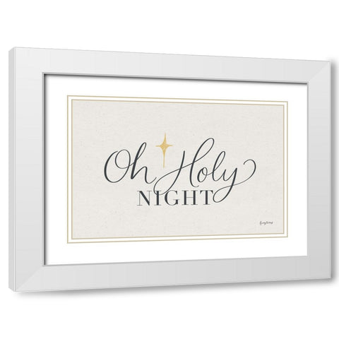 Oh Holy Night White Modern Wood Framed Art Print with Double Matting by Thorns, Becky
