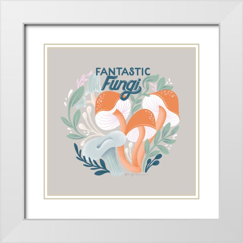 Fantastic Fungi III White Modern Wood Framed Art Print with Double Matting by Graham, Gia