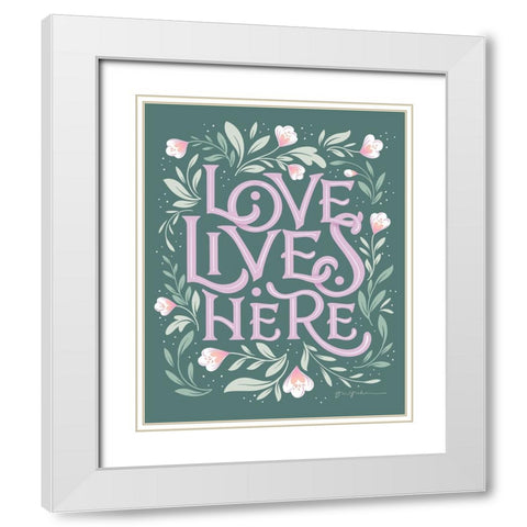 Love Lives Here III White Modern Wood Framed Art Print with Double Matting by Graham, Gia