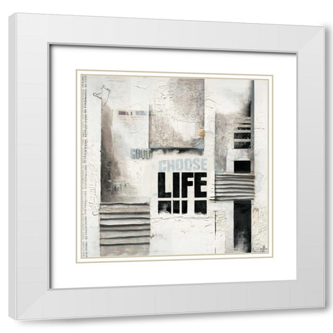 Choose life White Modern Wood Framed Art Print with Double Matting by Oudkerk, Marie-Louise
