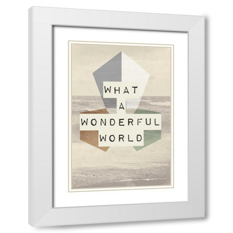 wonderful world I White Modern Wood Framed Art Print with Double Matting by Waltz, Anne