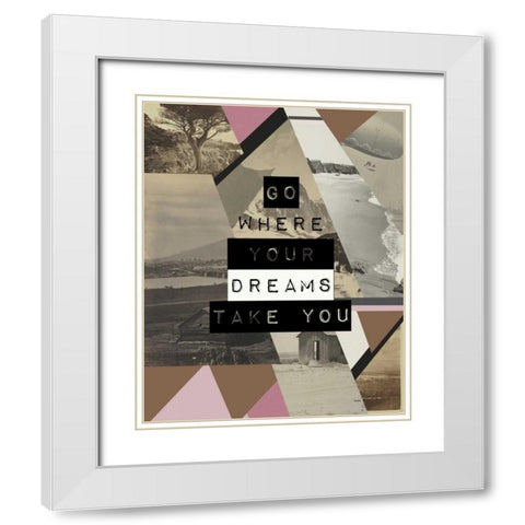 Go where you dreams II White Modern Wood Framed Art Print with Double Matting by Waltz, Anne