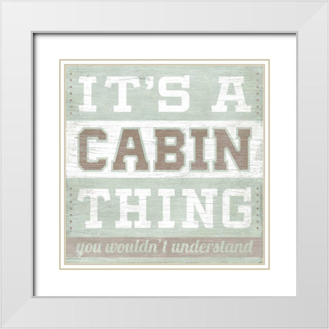 Lodge Life I White Modern Wood Framed Art Print with Double Matting by Vess, June Erica