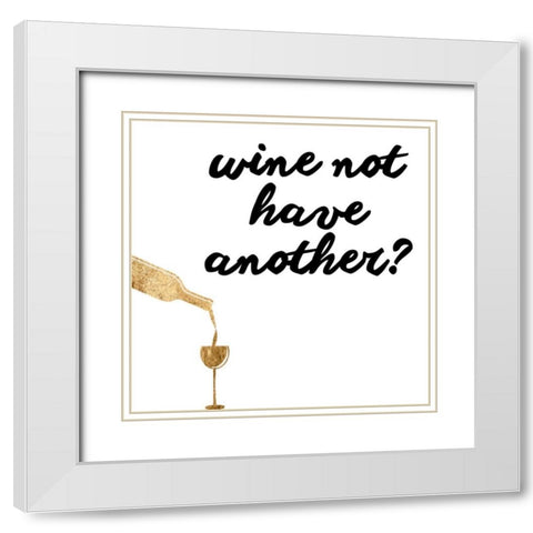 Wine Sentiment VII White Modern Wood Framed Art Print with Double Matting by Hambly, Anna