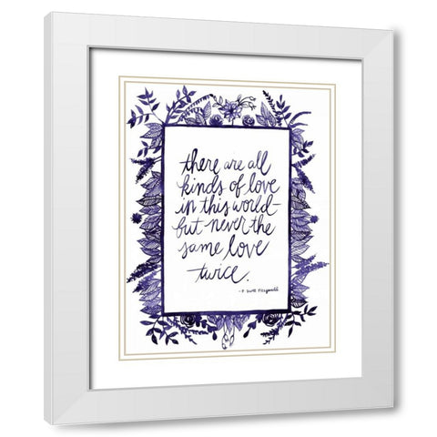 Love Quote IV White Modern Wood Framed Art Print with Double Matting by Popp, Grace