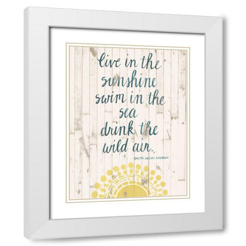 Sun Quote IV White Modern Wood Framed Art Print with Double Matting by Popp, Grace