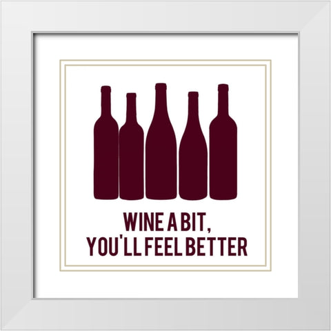 Wine Sentiment I White Modern Wood Framed Art Print with Double Matting by Hambly, Anna